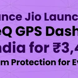 Reliance Jio Launches JioEyeQ GPS Dashcam in India for ₹3,499 on Truedime