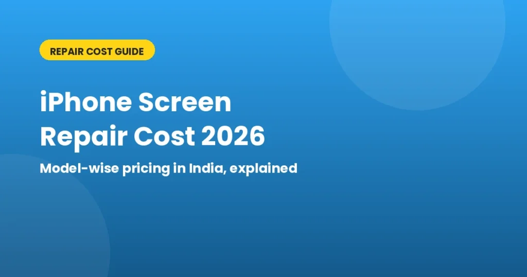 iPhone screen repair cost 2026 guide banner showing model-wise pricing in India for TrueDime service centers